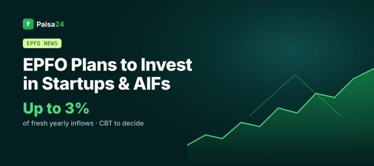 EPFO plans to invest up to 3 percent of fresh inflows in startups and AIFs