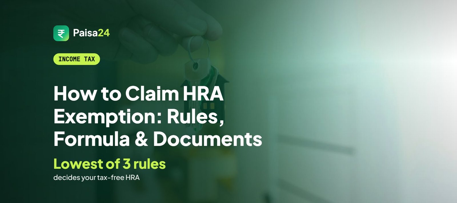 How to Claim HRA Exemption: Rules, Formula & Documents – Hand holding house keys in front of a rented home entrance